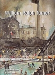 William Turner - William Ralph Turner
