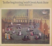 Helen Bradley - "In the Beginning" said Great Aunt Jane